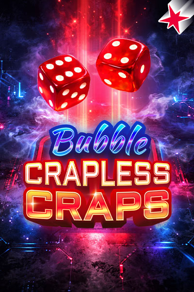 Bubble Crapless Craps